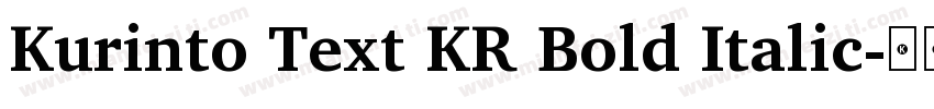 Kurinto Text KR Bold Italic字体转换
